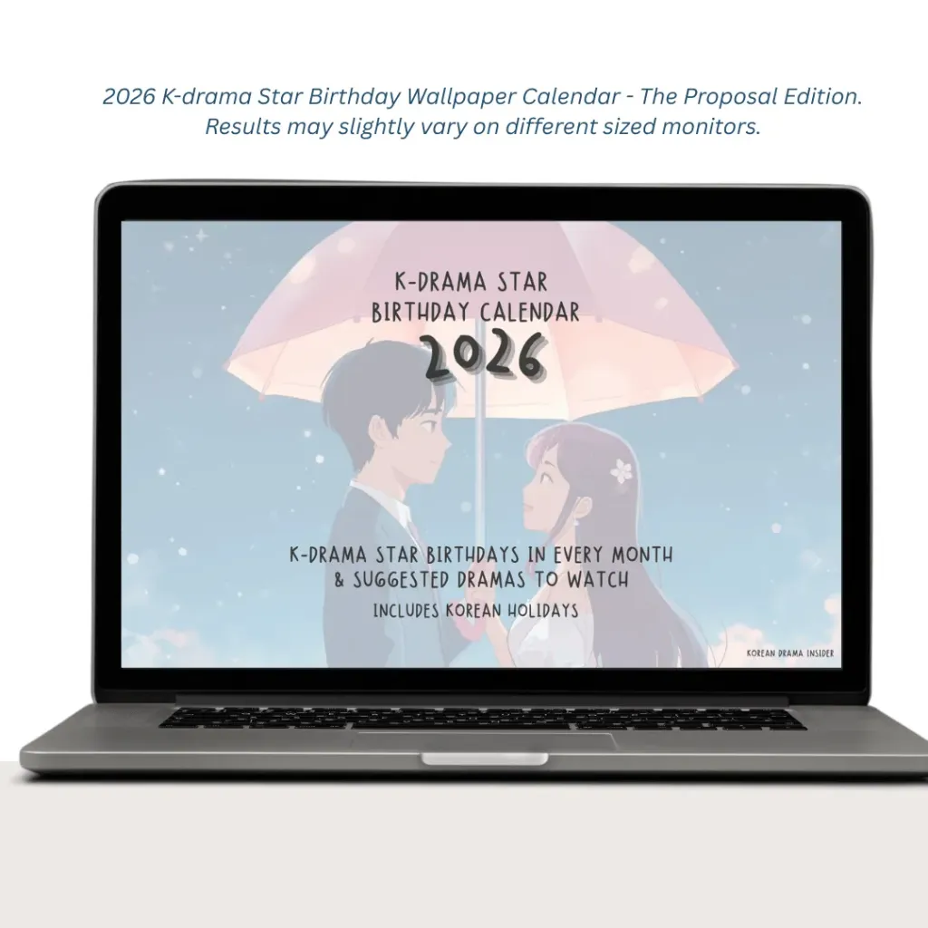 2026 K-Drama Star Birthday Calendar & Lock Screen Set – The Proposal Edition